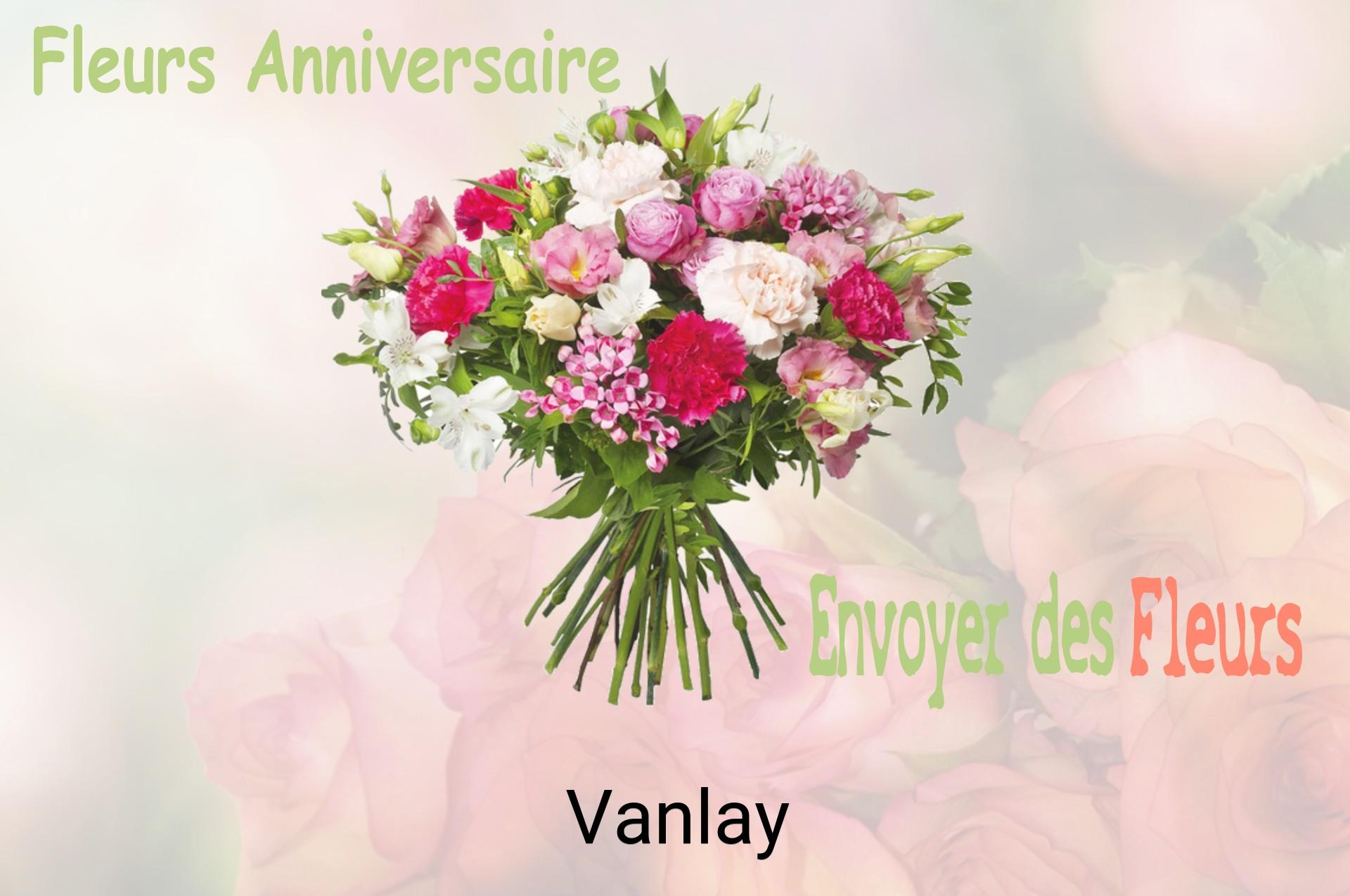 Bouquet de fleurs d’anniversaire livré à Vanlay